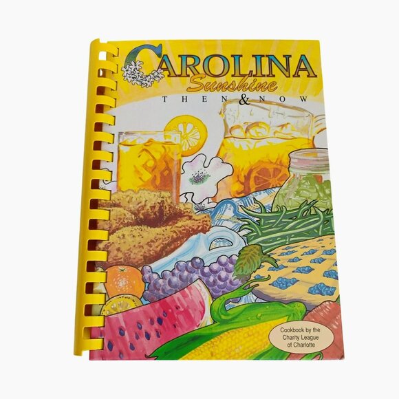 Carolina Sunshine Then & Now Spiral Bound Cookbook 1998 Hardback Charlotte NC - Picture 1 of 4